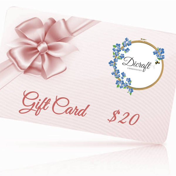 Dicraft Embroidery Gift Card $20