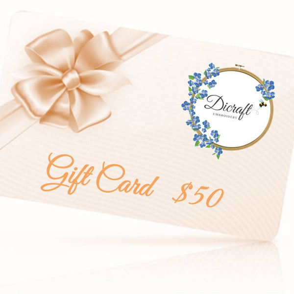 Dicraft Embroidery Gift Card $50