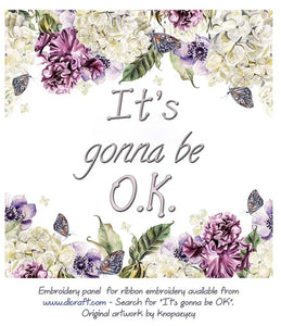 IT'S GONNA BE OK panel – ready to embroider 1
